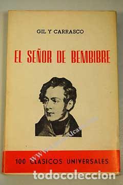 Libros: EL SE&Ntilde;OR DE BEMBIBRE - ENRIQUE GIL Y CARRASCO - Foto 1