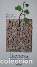 Libros: TEODORA. EMPERATRIZ DE BIZANCIO - GILLIAN BRADSHAW - Foto 1