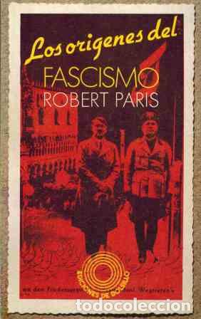Libros: LOS ORIGENES DEL FASCISMO - ROBERT PARIS - Foto 1