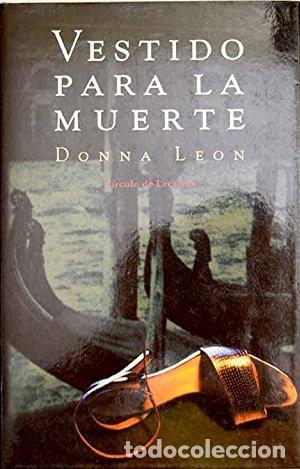 Libros: VESTIDO PARA LA MUERTE - DONNA LEON - Foto 1