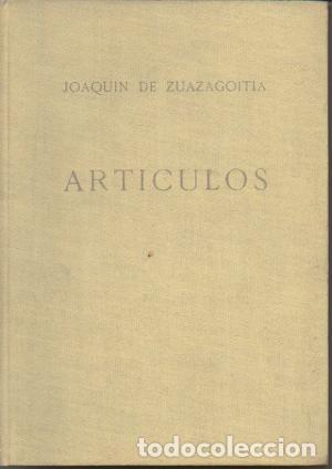 Libros: ARTICULOS - JOAQUIN DE ZUAZAGOITIA - Foto 1