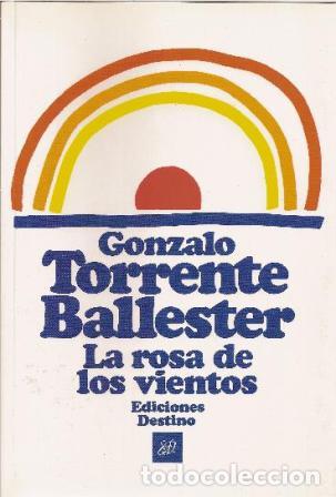 Libros: LA ROSA DE LOS VIENTOS - GONZALO TORRENTE BALLESTER - Foto 1
