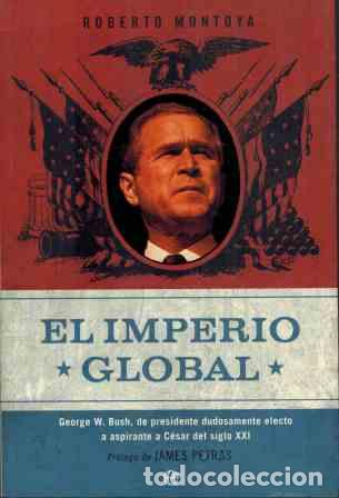 Libros: EL IMPERIO GLOBAL - ROBERTO MONTOYA - Foto 1
