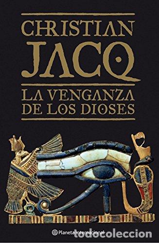 Libros: LA VENGANZA DE LOS DIOSES - CHRISTIAN JACQ - Foto 1
