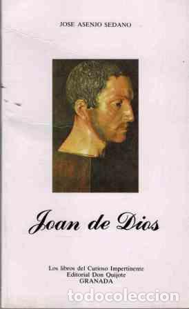 Libros: JOAN DE DIOS - JOSE ASENJO SEDANO - Foto 1