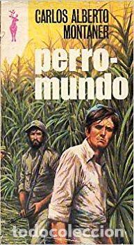 Libros: PERRO MUNDO - CARLOS ALBERTO MONTANER - Foto 1