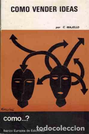 Libros: COMO VENDER IDEAS - C MAJELLO - Foto 1