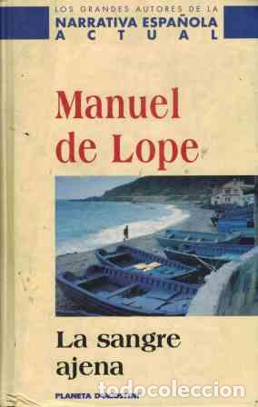Libros: LA SANGRE AJENA - MANUEL DE LOPE - Foto 1