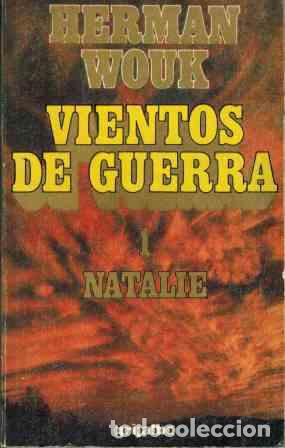 Libros: VIENTOS DE GUERRA 1 NATALIE - HERMAN WOUK - Foto 1