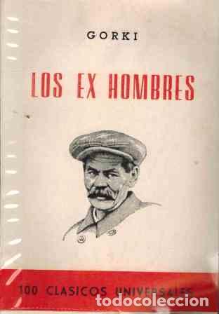 Libros: LOS EX HOMBRES - GORKI - Foto 1