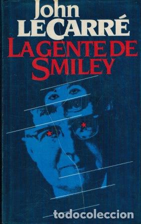 Libros: LA GENTE DE SMILEY - JOHN LE CARRE - Foto 1