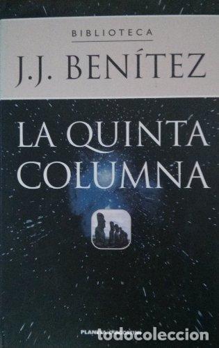 Libros: LA QUINTA COLUMNA - J. J. BENITEZ - Foto 1