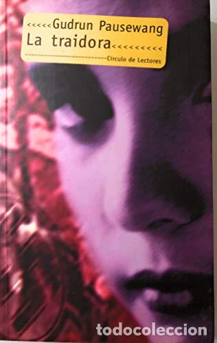 Libros: LA TRAIDORA - GUDRUN PAUSEWANG - Foto 1