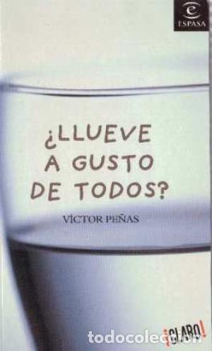 Libros: &iquest;LLUEVE A GUSTO DE TODOS? - VICTOR PE&Ntilde;AS - Foto 1