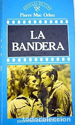 Libros: LA BANDERA - PIERRE MACORLAN - Foto 1