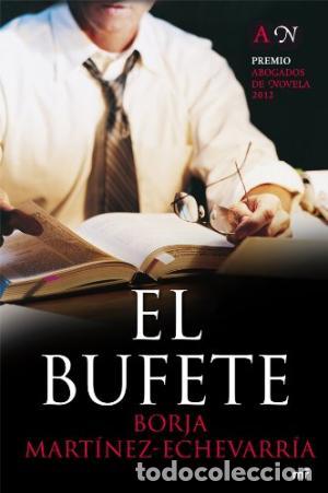 Libros: EL BUFETE - BORJA MARTINEZ ECHEVARRIA - Foto 1