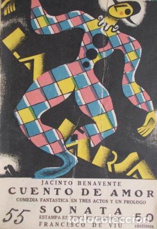 Libros: CUENTO DE AMOR Y SONATA - JACINTO BENAVENTE - Foto 1