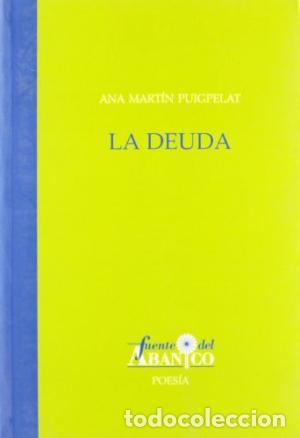 Libros: LA DEUDA - ANA MARTIN PUIGPELAT - Foto 1