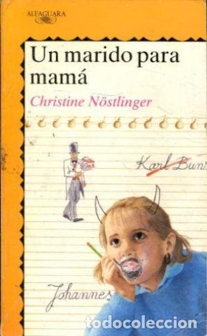 Libros: UN MARIDO PARA MAMA - CHRISTINE NOSTLINGER - Foto 1
