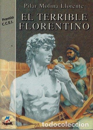 Libros: EL TERRIBLE FLORENTINO - PILAR MOLINA LLORENTE - Foto 1