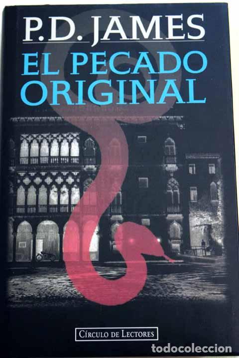 Libros: EL PECADO ORIGINAL - P. D. JAMES - Foto 1