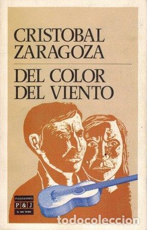 Libros: DEL COLOR DEL VIENTO - CRIST&Oacute;BAL ZARAGOZA - Foto 1