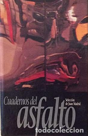 Libros: CUADERNOS DEL ASFALTO - JUAN MADRID - Foto 1