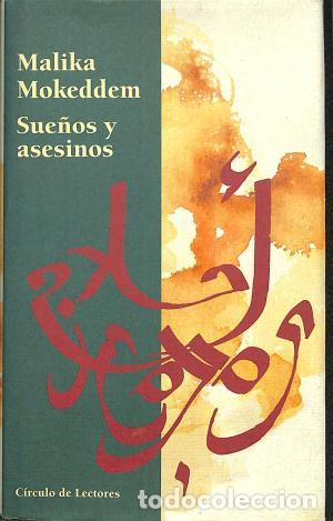 Libros: SUE&Ntilde;OS Y ASESINOS - MALIKA MOKEDDEM - Foto 1