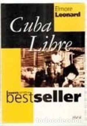 Libros: CUBA LIBRE - ELMORE LEONARD - Foto 1