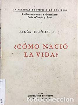 Libros: &iquest;COMO NACIO LA VIDA? - JESUS MU&Ntilde;OZ - Foto 1
