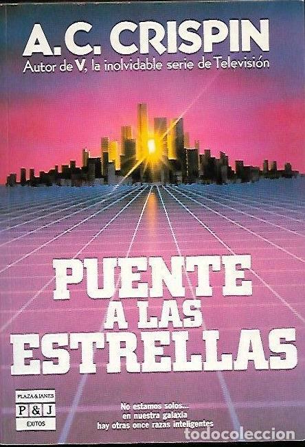 Libros: PUENTE A LAS ESTRELLAS - A C CRISPIN - Foto 1