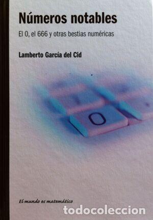 Libros: NUMEROS NOTABLES - LAMBERTO GRACIA DEL CID - Foto 1