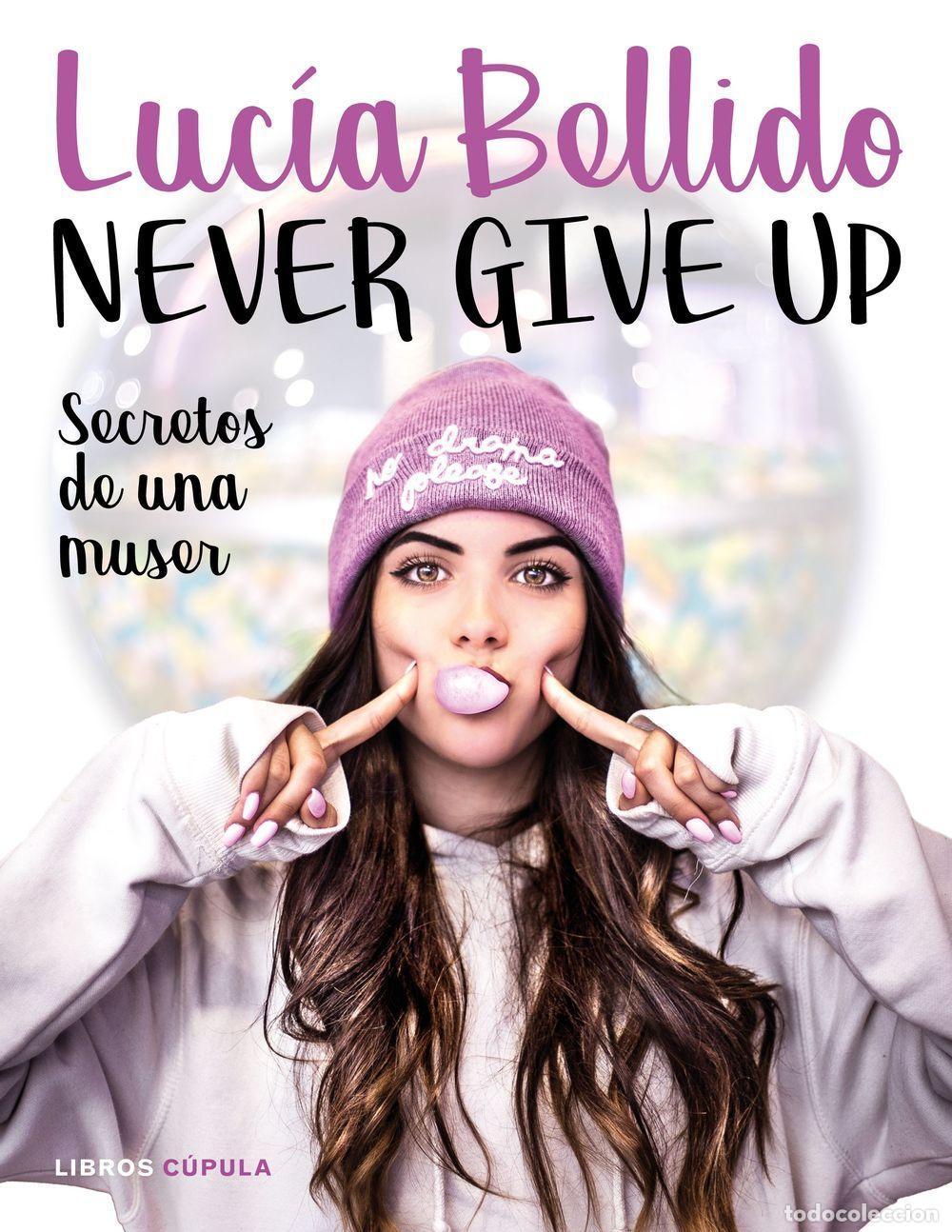 Libros: NEVER GIVE UP - LUCIA BELLIDO - Foto 1