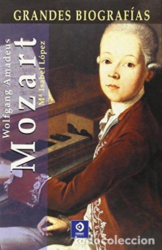 Libros: WOLFGANG AMADEUS MOZART - MARIA ISABEL LOPEZ - Foto 1