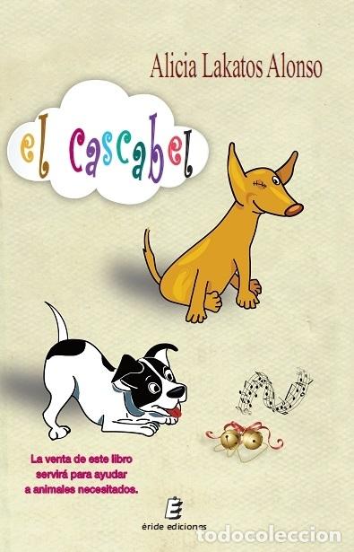 Libros: EL CASCABEL - ALICIA LAKATOS ALONSO - Foto 1