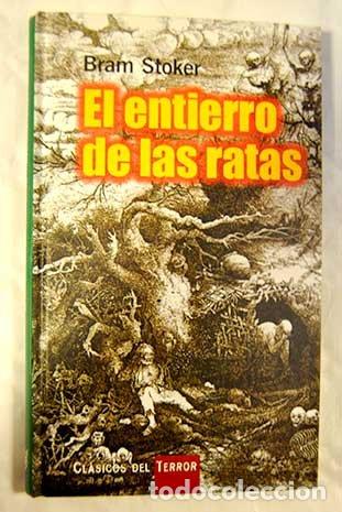 Libros: EL ENTIERRO DE LAS RATAS - BRAM STOKER - Foto 1
