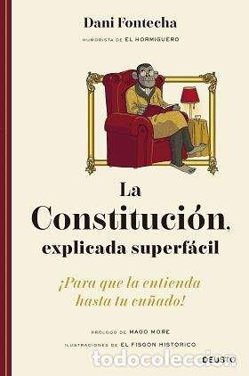 Libros: LA CONSTITUCI&Oacute;N, EXPLICADA SUPERF&Aacute;CIL - FONTECHA, DANI - Foto 1