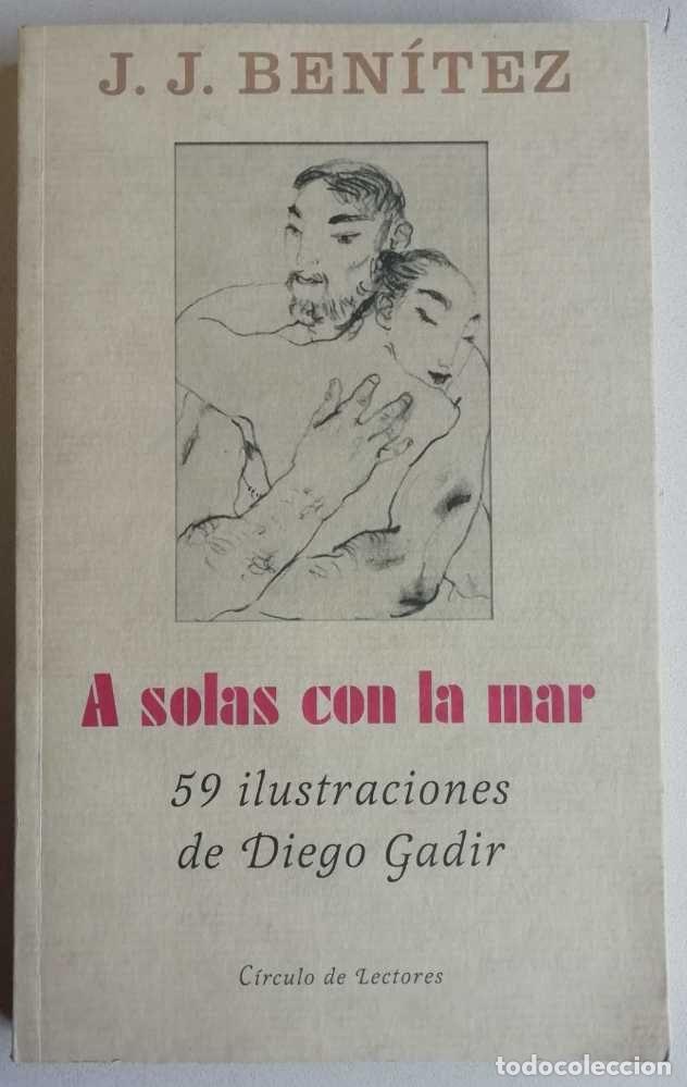 Libros: A SOLAS CON LA MAR - J. J. BENITEZ - Foto 1