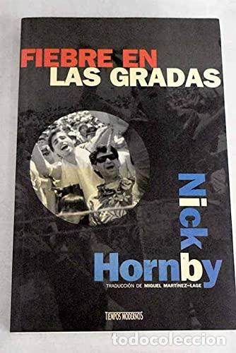 Libros: FIEBRE EN LAS GRADAS - NICK HORNBY - Foto 1