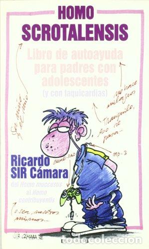 Libros: HOMO SCROTALENSIS - RICARDO CAMARA LASTRAS - Foto 1