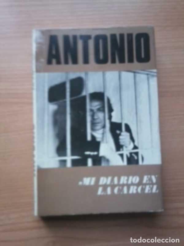 Libros: MI DIARIO EN LA CARCEL - ANTONIO - Foto 1