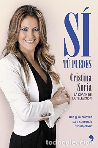 Libros: SI, TU PUEDES - CRISTINA SORIA - Foto 1