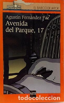 Libros: AVENIDA DEL PARQUE 17 - AGUSTIN FERNANDEZ PAZ - Foto 1