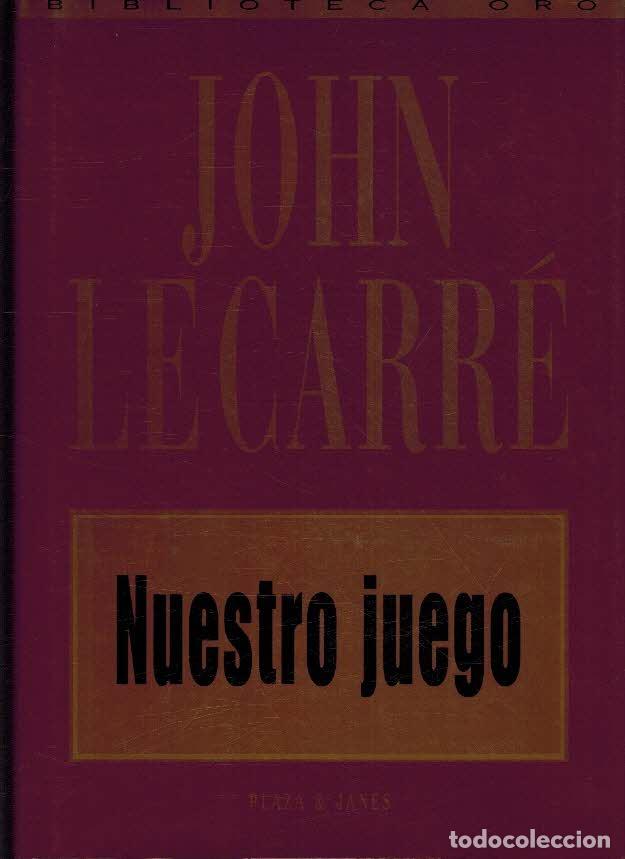 Libros: NUESTRO JUEGO - JOHN LE CARRE - Foto 1