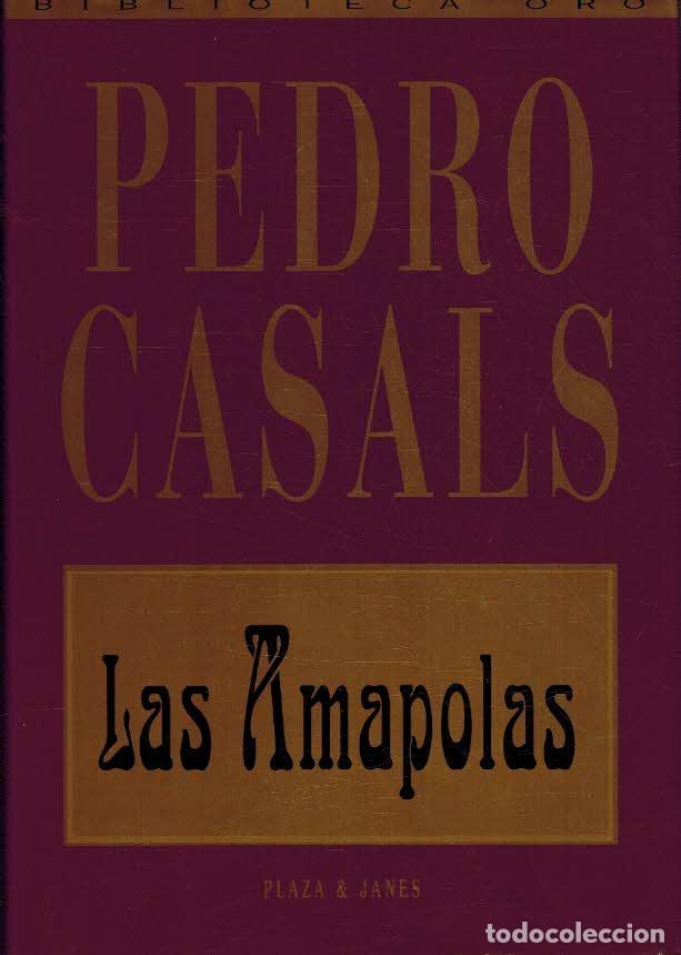 Libros: LAS AMAPOLAS - PEDRO CASALS - Foto 1