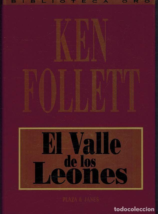 Libros: EL VALLE DE LOS LEONES - KEN FOLLET - Foto 1