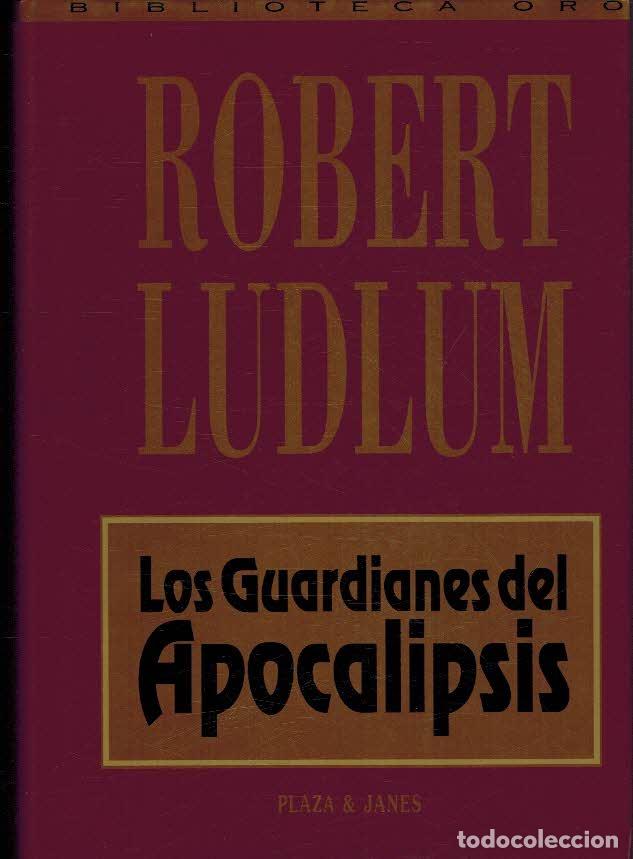 Libros: LOS GUARDIANES DEL APOCALIPSIS - ROBERT LUDLUM - Foto 1