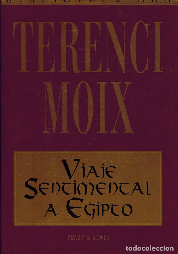 Libros: VIAJE SENTIMENTAL A EGIPTO - TERENCI MOIX - Foto 1