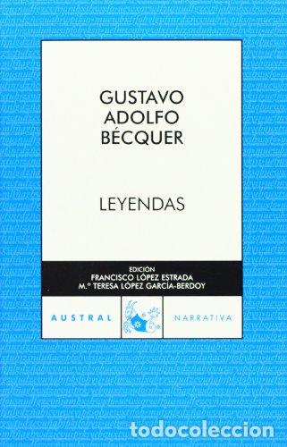 Libros: LEYENDAS - GUSTAVO ADOLFO B&Eacute;CQUER - Foto 1