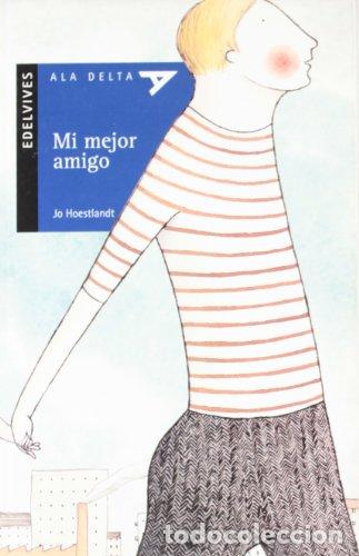 Libros: MI MEJOR AMIGO - JO HOESTLANDT - Foto 1